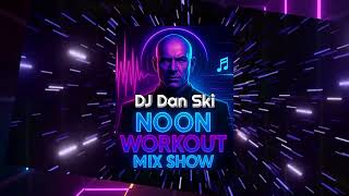 Epic Workout Party Mix You Can't Miss! DJ Dan Ski 07 25 25