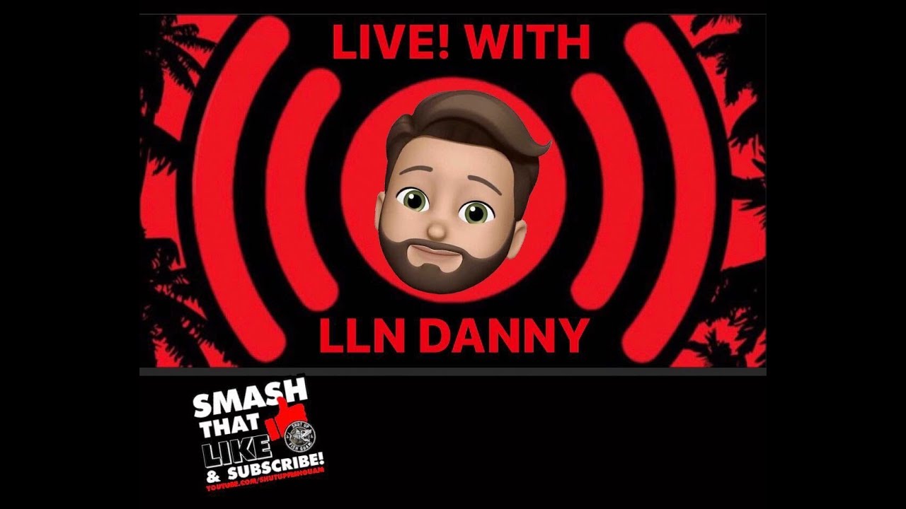 LLN *LIVE* W/DANNY&MARC 37 