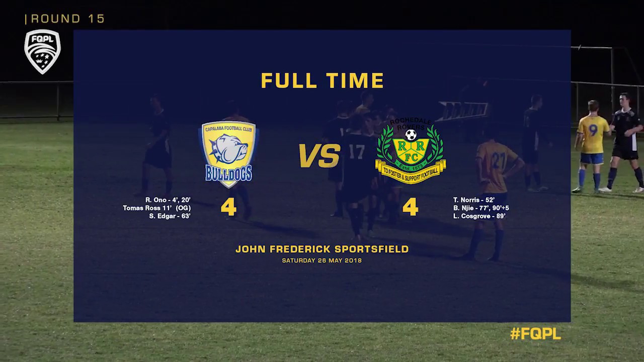 football score FQPL RD 15 Highlights - Capalaba Bulldogs vs. Rochedale Rovers