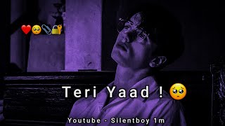 Teri Yaad ! 🥺 sad status | very sad status | sad shayari status | mood off status