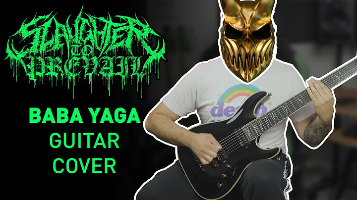 Slaughter To Prevail | BABA YAGA | Guitar / Instru...
