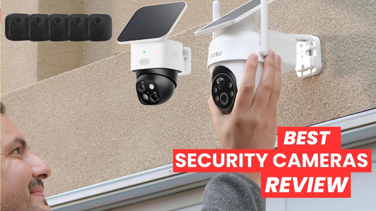 Best Security Cameras of 2025 | Ultimate Review & Buying Guide 🔥 - YouTube