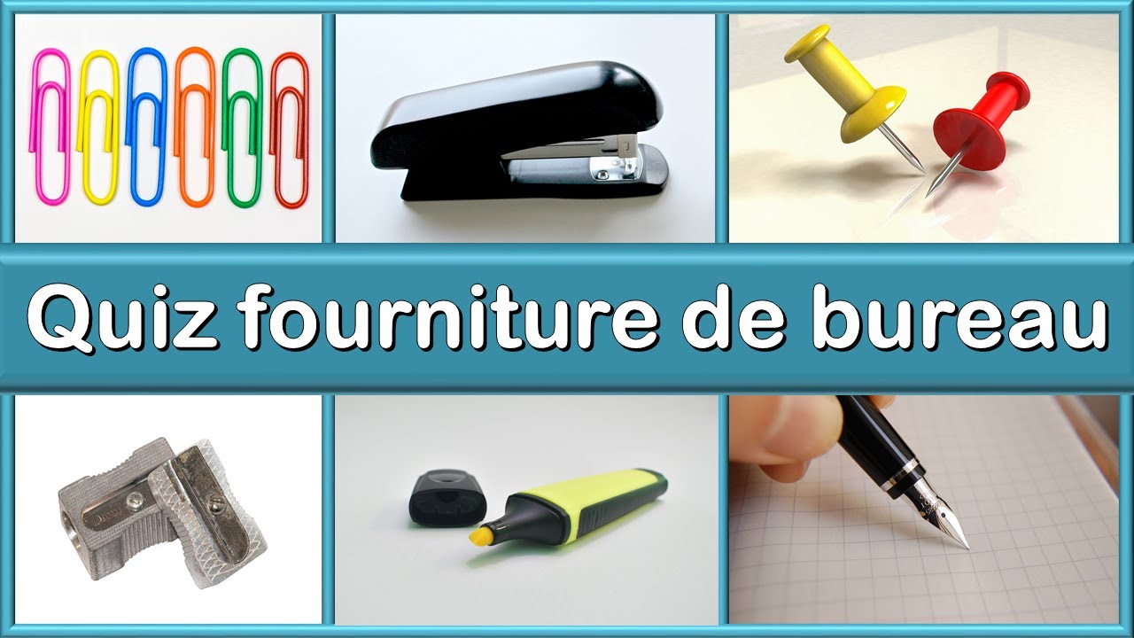 Apprendre le français  Fournitures de Bureau 