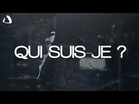 QUI SUIS-JE ?