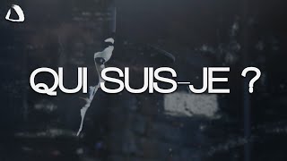 QUI SUIS-JE ?