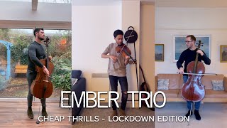Cheap Thrills - Sia | Lockdown Edition Violin Cello Ember Trio @sia