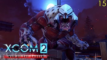 JUST HOLD ON - Part 15 - XCOM 2 WoTC Legend With Mods