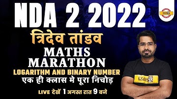 NDA 2 2022 | NDA 2022 Maths Marathon Class | logarithm And Binary Number | By tahir Sir