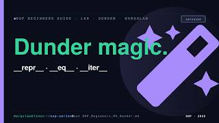 Python dunder methods: make objects feel native | OOP L09 · Advanced