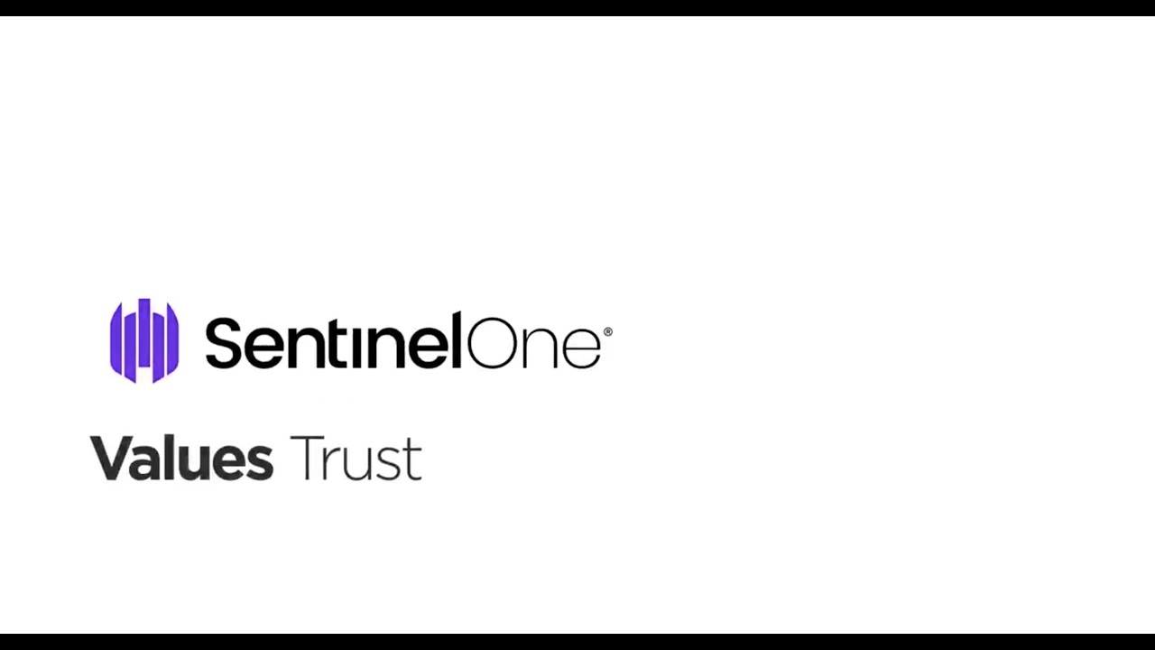 SentinelOne Values Trust - YouTube