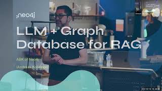 Bay.Area.AI: LLM + Graph Database for RAG, Andreas Kollegger