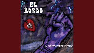 Vignette de la vidéo "El Bordo - A mi favor"