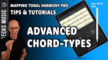 Mapping Tonal Harmony Pro Tips & Tutorials: Chord Types (ver 9.7.7 for iOS) #musiceducation