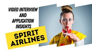 Spirit Airlines Video Interview and Flight Attendant Application Insights 2021 screenshot 5