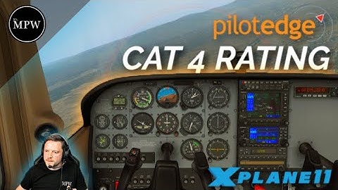 PilotEdge CAT-4 Rating - Flight Training for Pilots in X-PLANE 11 with Real ATC | Mr MPW