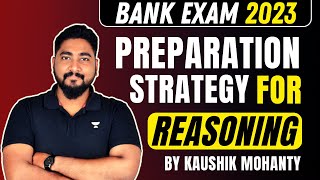 Reasoning Preparation Strategy For Bank Exams 2023 🔥 @CareerDefiner By Kaushik Mohanty