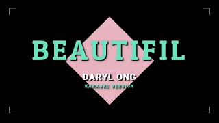 Beautiful - Daryl Ong | KARAOKE Version 🎤🎶