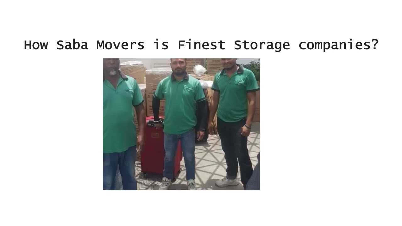 How Saba Movers is Finest Storage companies