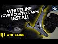 Whiteline Front Lower Control Arm Install 11-14 WRX/STI