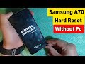 Samsung A70 Hard Reset Android 11 || Pattern Unlock 2023