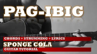 Miniatura de "Pag-ibig - Sponge Cola ( Super Easy Guitar Chords + Strumming Pattern + Lyrics )"