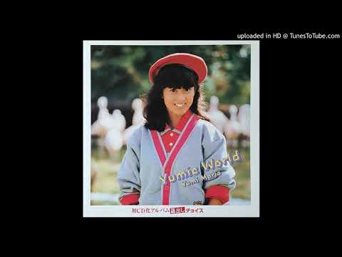 森尾由美 – Yumic World – Vinyl (LP, Album, Stereo), 1983