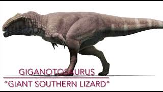Giganotosaurus Sounds