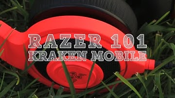 Razer 101 | Razer Kraken Mobile