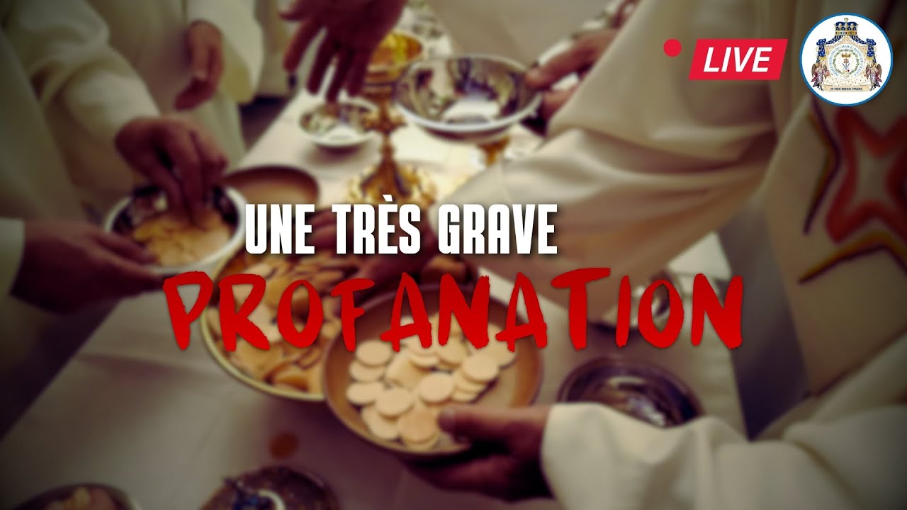 Profanation du Saint Sacrement à Rouen