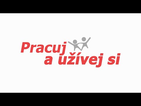 Pracuj a užívej si - Úvodní video
