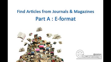 Find Articles from Journals and Magazines (Part A : E-format)