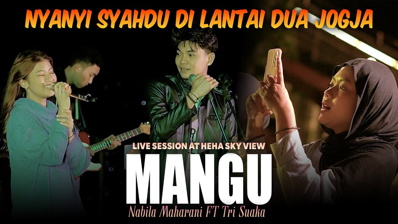 Syahdu di lantai dua jogja - Mangu Fourtwnty ft. Charita Utami (Live) Tri Suaka, Nabila Maharani