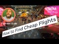 Secret Methods on How to Find Cheap Flights in 2019