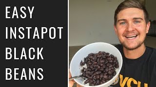 Easy InstantPot Black Beans (Vegan, Oil Free) Instant Pot Black Beans Fast And Easy Recipe