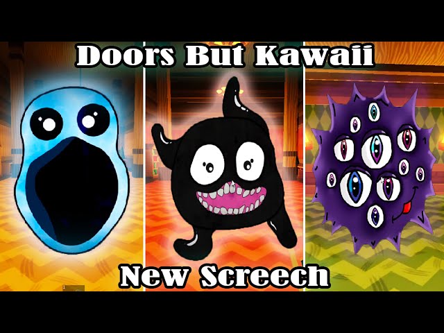 Doors But Kawaii New Screech All Jumpscares New Update