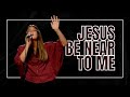"Jesus Be Near To Me" | Tommy Walker & Eileen Walker