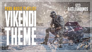 PUBG | Music Playlist - VIKENDI Theme \