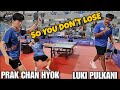 SO YOU DON'T LOSE LUKI PULKANI VS PRAK CHAN HYOK KEJUARAAN TENIS MEJA NASIONAL GUBERNUR BANTEN CUP 