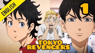 TOKYO REVENGERS  ( English Dubbed ) |  SEASON 1  |  EPISODE 1 REBORN  ANIME | @AnimeHub4U_officials
