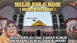 RELIGIOUS TOURISM TO THE GOLDEN DOME MOSQUE IN DEPOK & PILGRIMAGE TO THE GRAVE OF THE FOUNDER OF ...