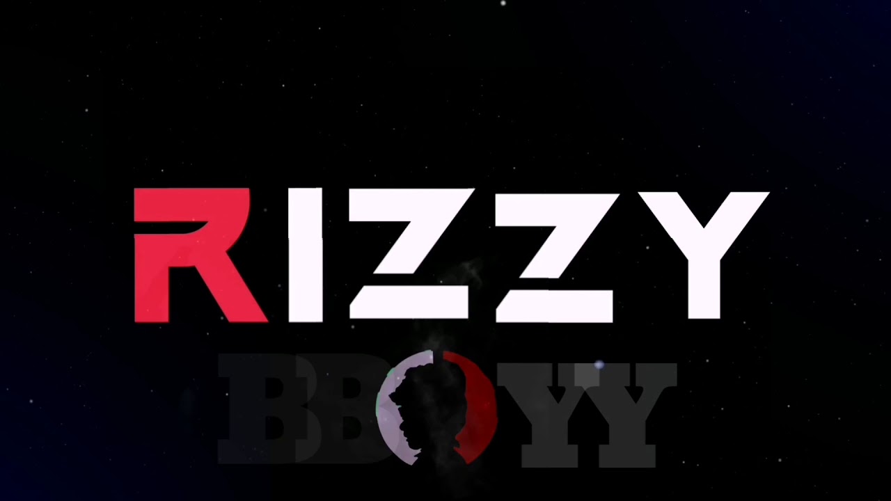 Rizzy boy new intro .