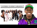 20 WOMEN VS 1 RAPPER: BOBBY SHMURDA