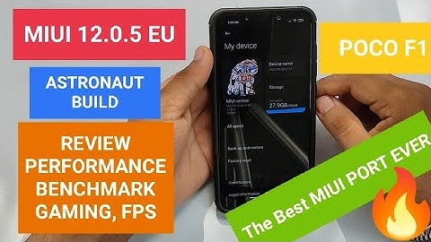MIUI 12.0.5 for POCOF1 | Astronut Build for POCOF1 | Best Custom ROM for POCO F1