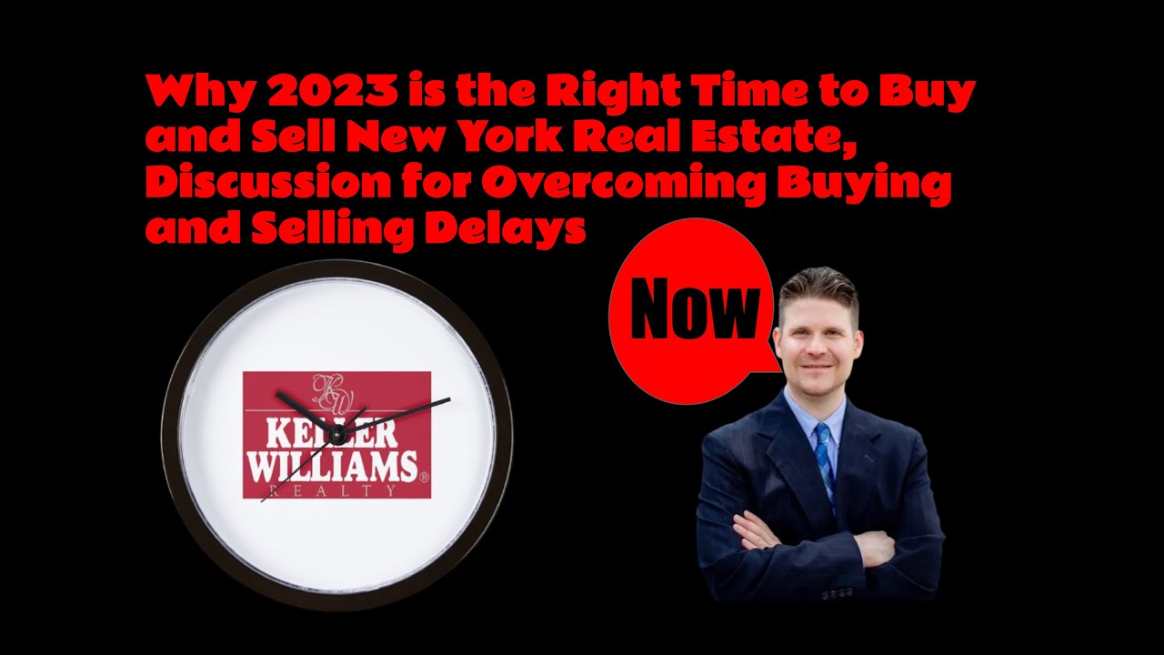 Why 2023 is the Right time to Buy and Sell Real Estate in New York