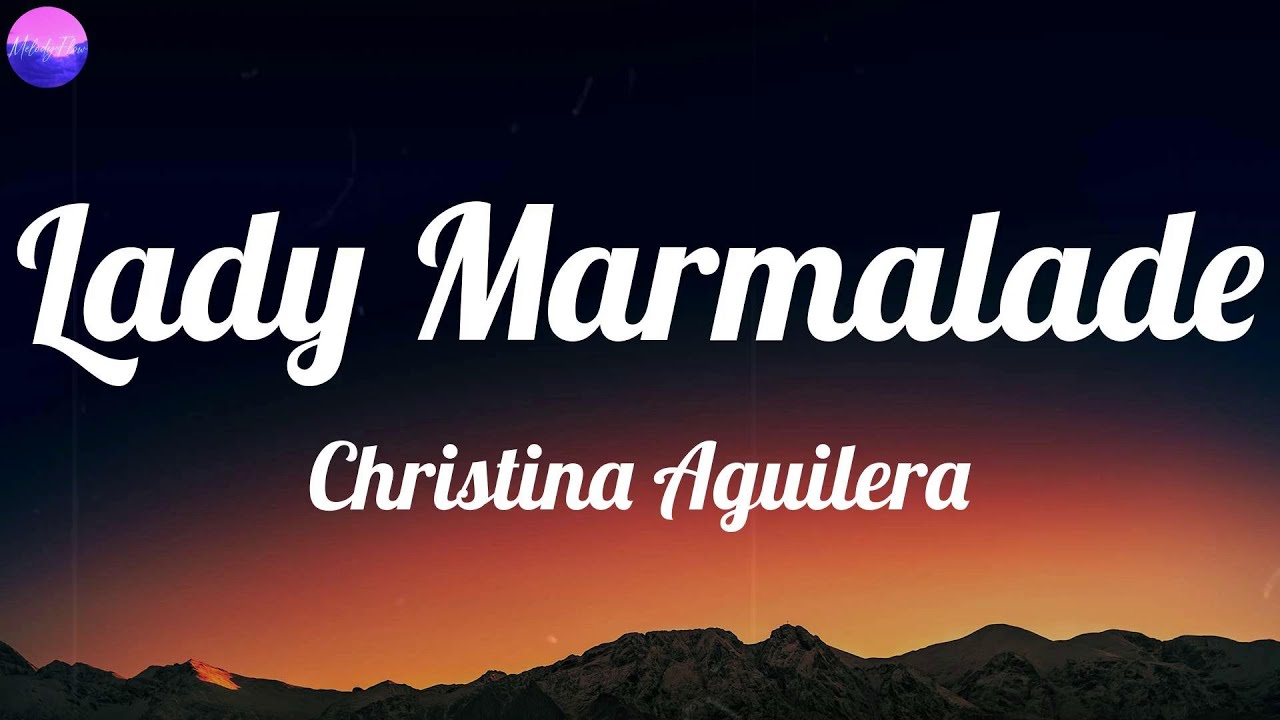 christina-aguilera-lady-marmalade-lyrics-youtube