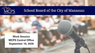 School Board Work Session - September 10, 2026