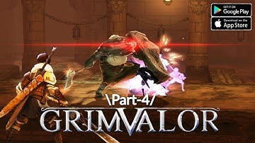 Grimvalor Gameplay | Part - 4 | Grimvalor full Gameplay Walkthrough