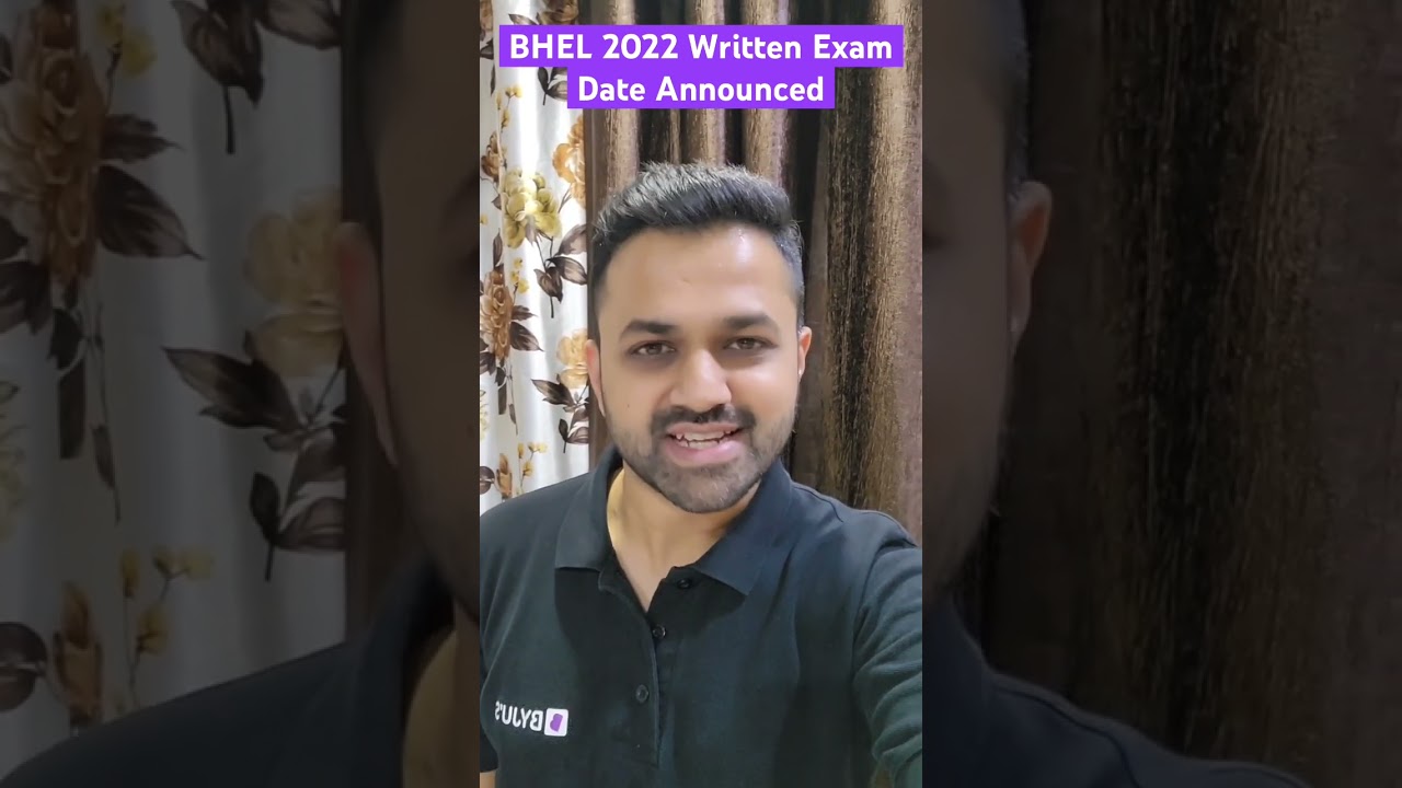 Official Update!!🎉 BHEL 2022 Exam Date| BHEL Written Exam Date Announced 