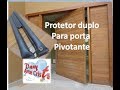 Protetor duplo para porta - Pivotante  -  Protector doble para puerta