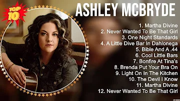 Ashley McBryde Greatest Hits ~ New Country Songs 2023 ~ New Country Music